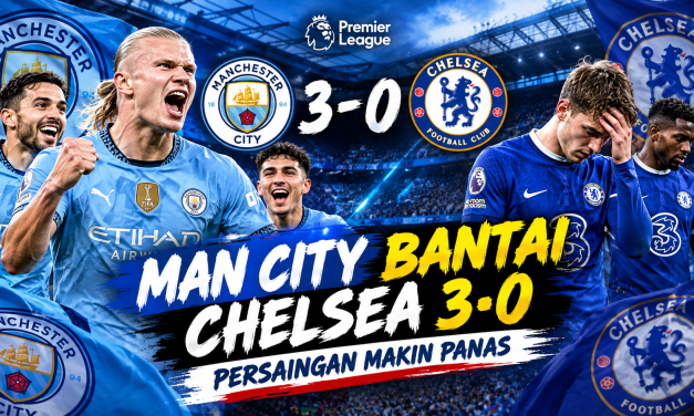 Man City Bantai Chelsea 3-0: Persaingan Makin Panas